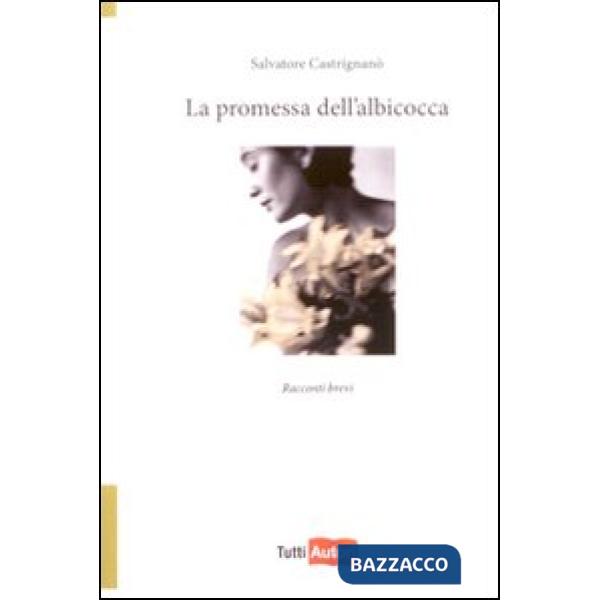 Promessa dell'albicocca (La)