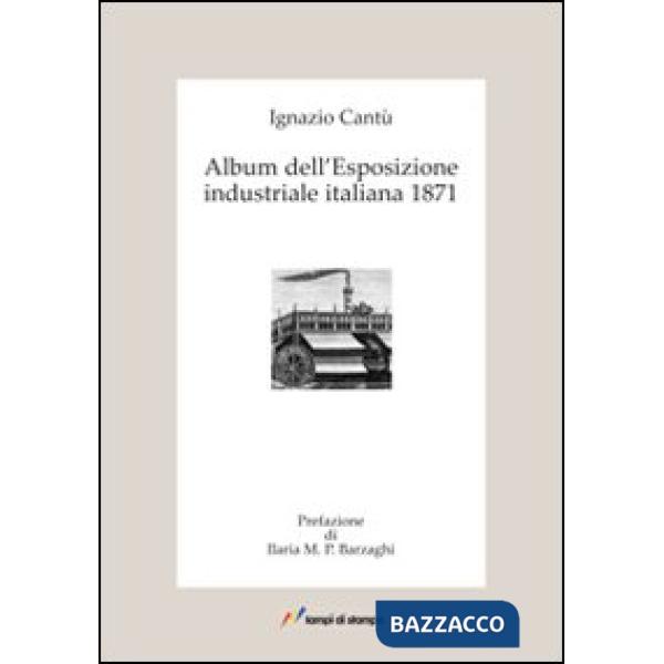 Album dell'Esposizione industriale italiana 1871