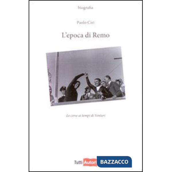 Epoca di Remo. Le corse ai tempo di Venturi (L')