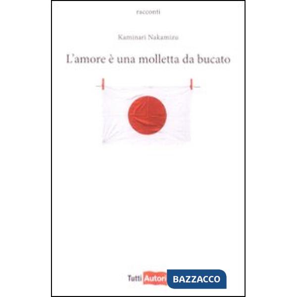 Amore è una molletta da bucato (L')