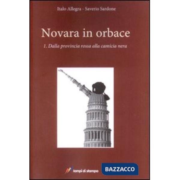 Novara in orbace. Vol. 1