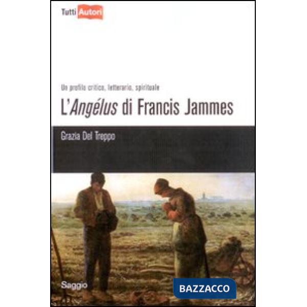 Angélus di Francis Jammes (L')