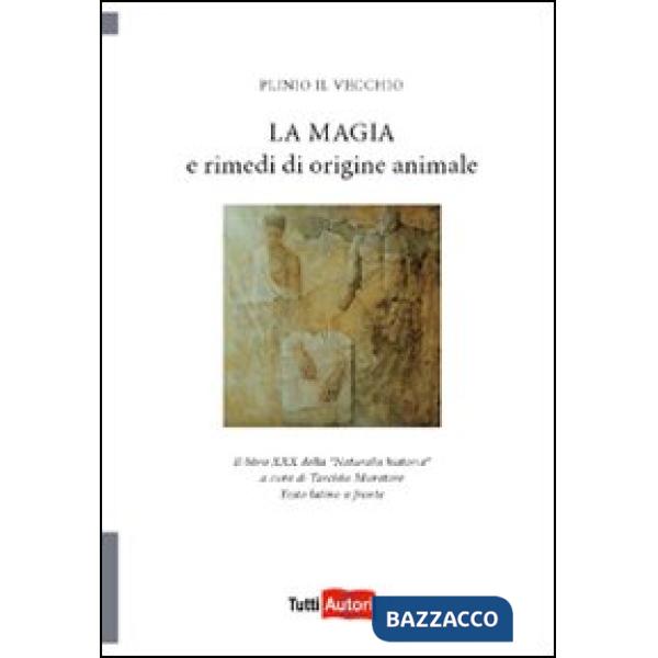 Magia e rimedi di origine animale (La)