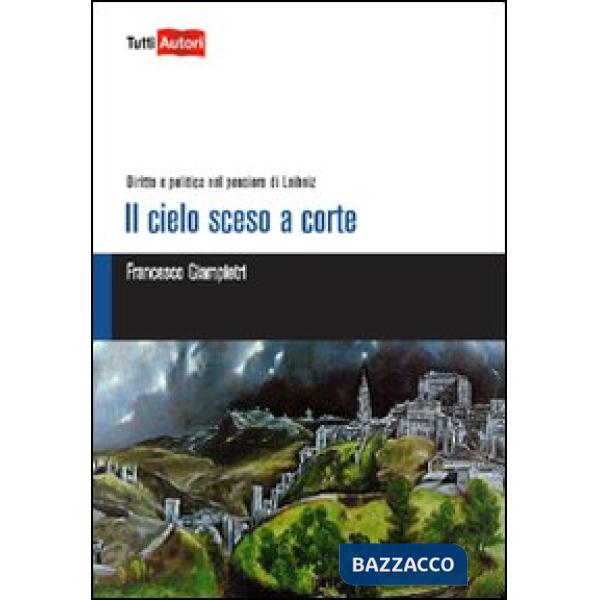 Cielo sceso a corte (Il)