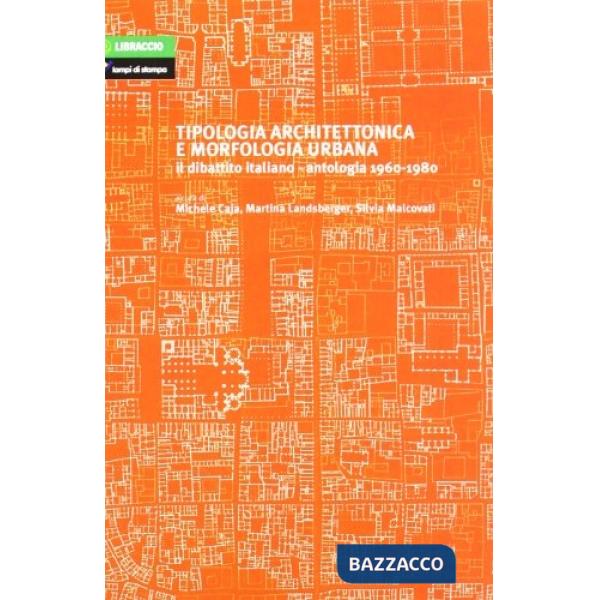Tipologia architettonica e morfologia urbana