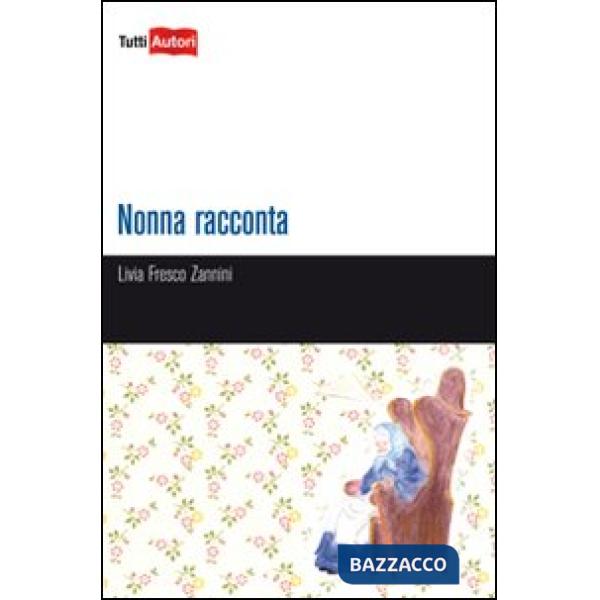 Nonna racconta