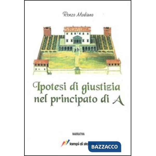 Ipotesi di giustizia nel principato di A