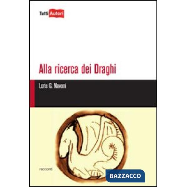 Alla ricerca dei draghi