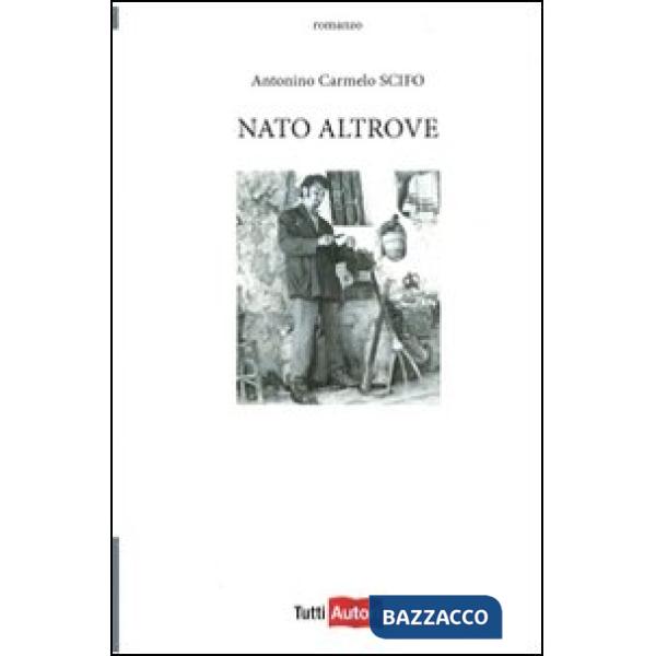 Nato altrove