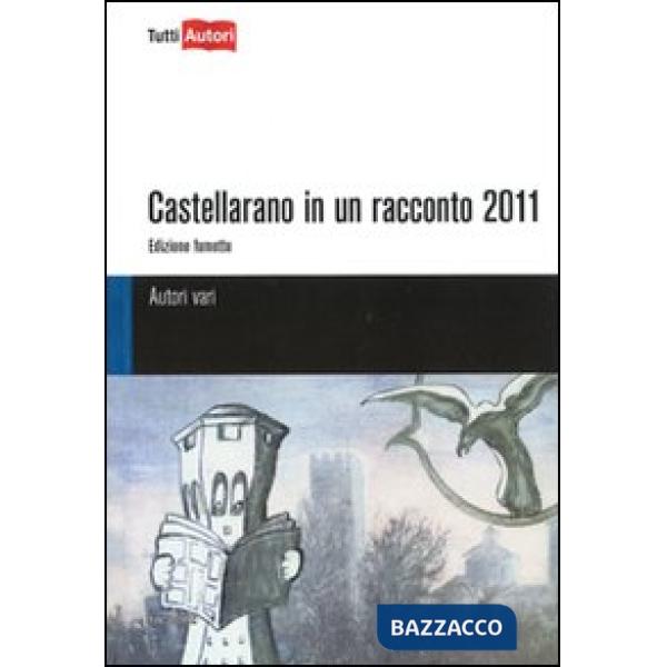 Castellarano in un racconto 2011