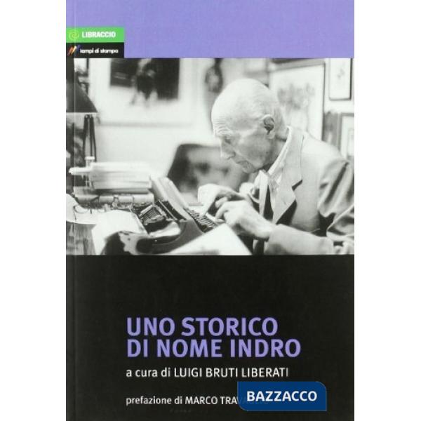 Storico di nome Indro (Uno)