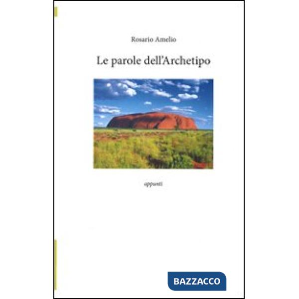 Parole dell'archetipo (Le)