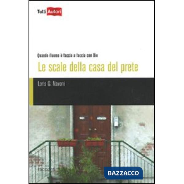 Scale della casa del prete (Le)