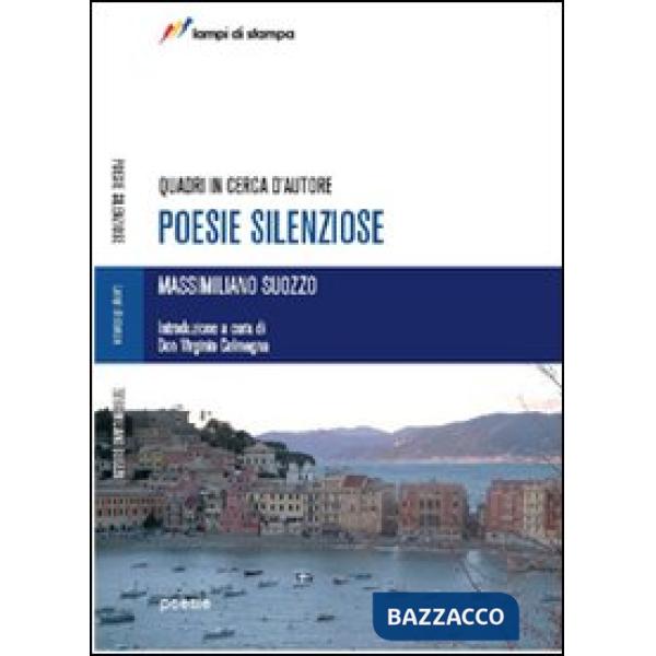 Poesie silenziose. Quadri in cerca d'autore