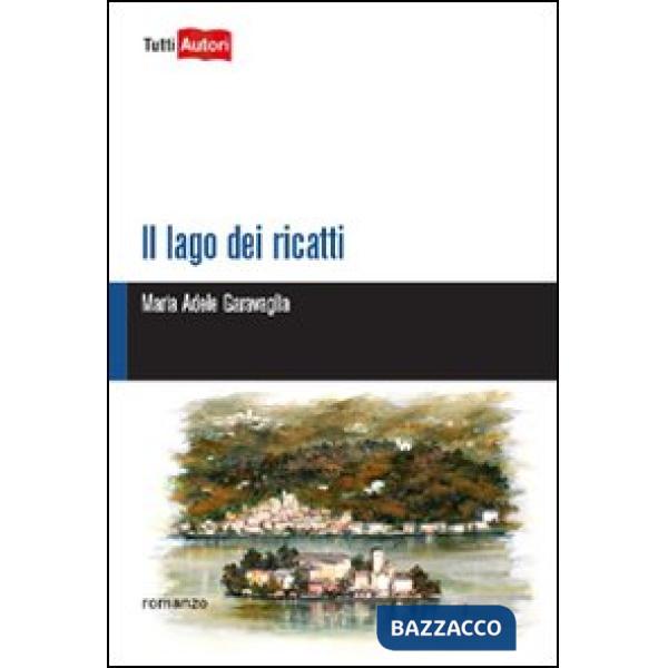 Lago dei ricatti (Il)