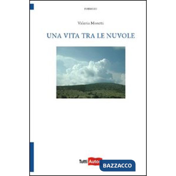 Vita tra le nuvole (Una)