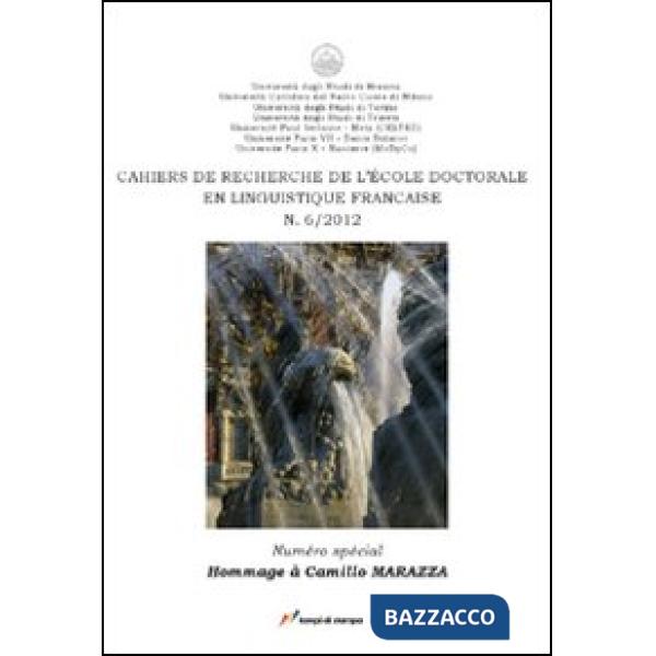 Cahiers de recherche de l'École doctorale en linguistique française (2012). Vol.