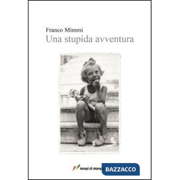 Stupida avventura (Una)