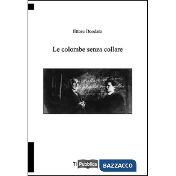 Colombe senza collare (Le)