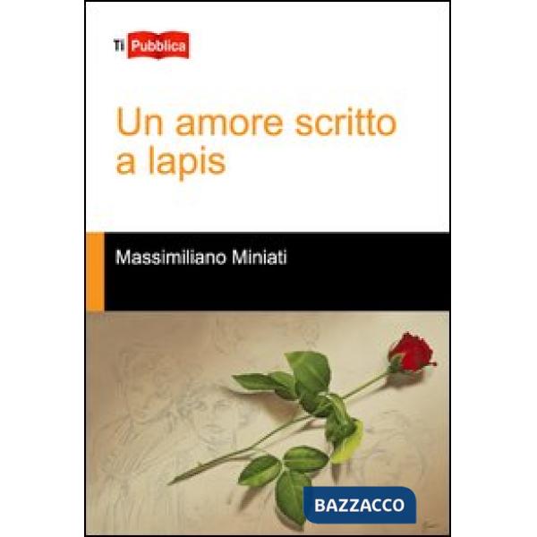 Amore scritto a lapis (Un)