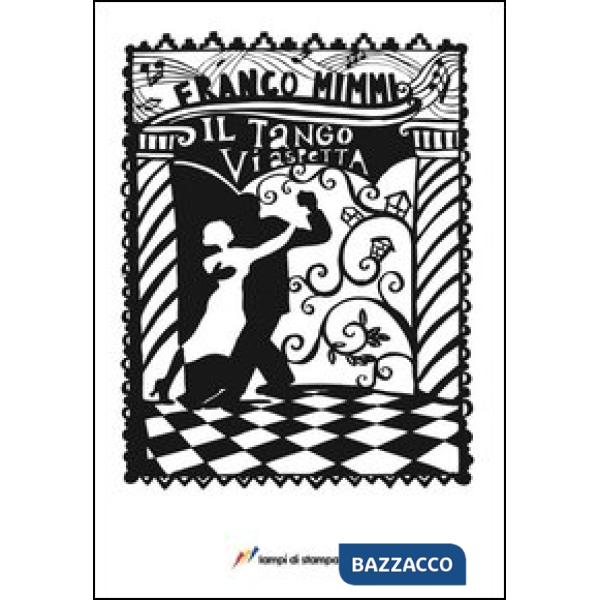 Tango vi aspetta (Il)