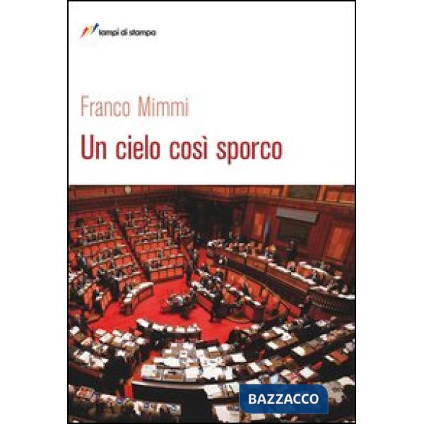 Cielo così sporco (Un)