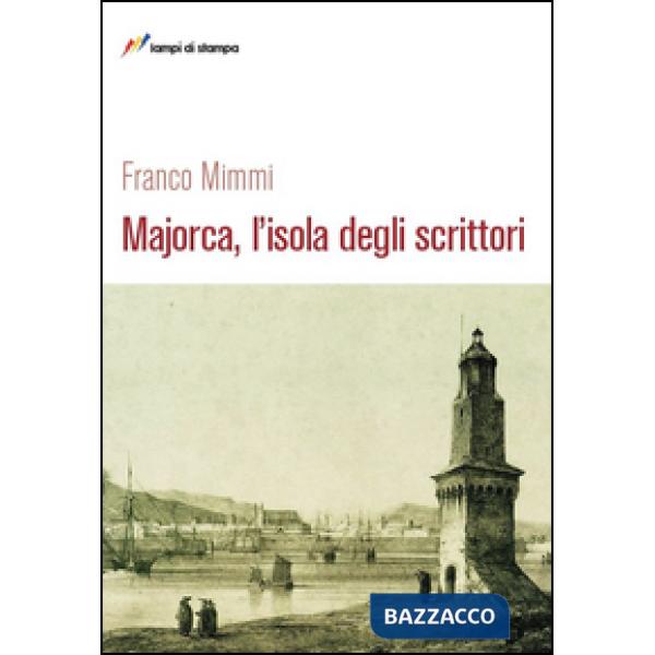 Majorca, l'isola degli scrittori