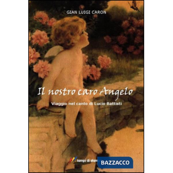 Nostro caro angelo (Il)