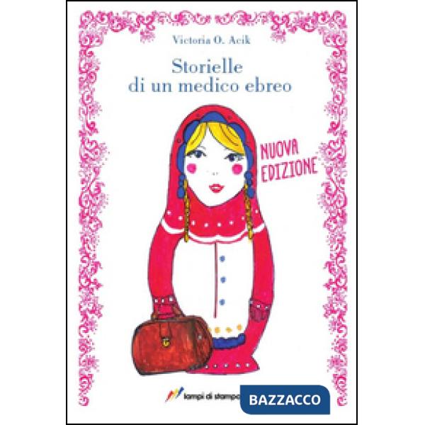 Storielle di un medico ebreo
