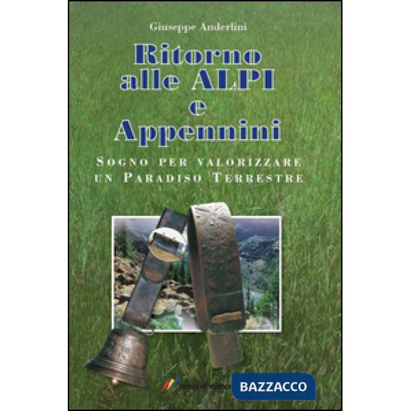 Ritorno alle Alpi e Appennini