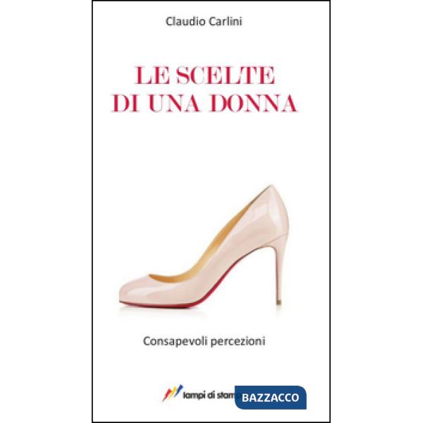 Scelte di una donna (Le)