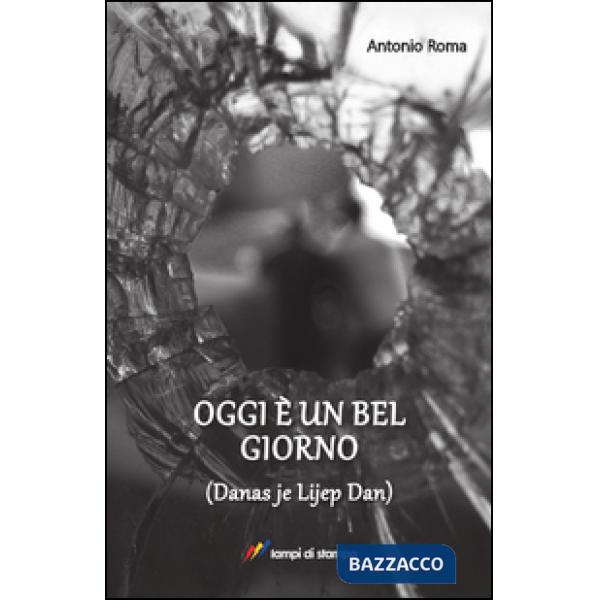 Oggi è un bel giorno