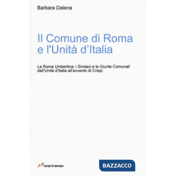 Comune di Roma e l'unità d'Italia (Il)