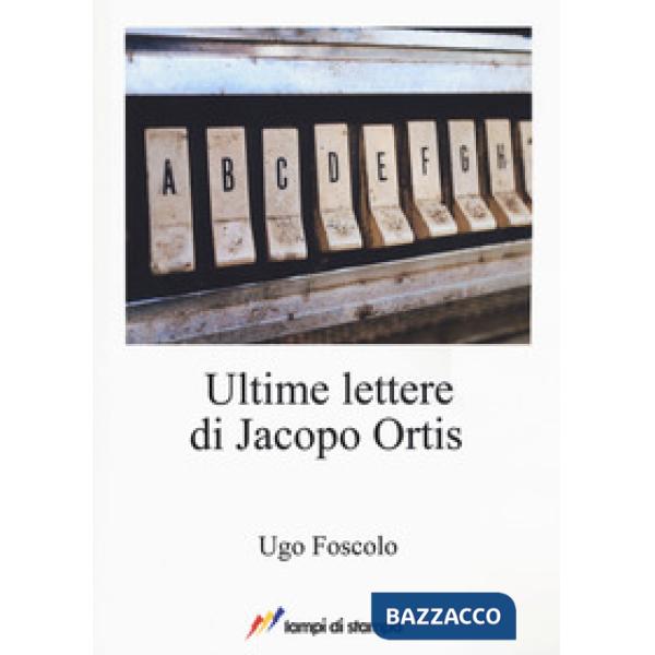 Ultime lettere di Jacopo Ortis