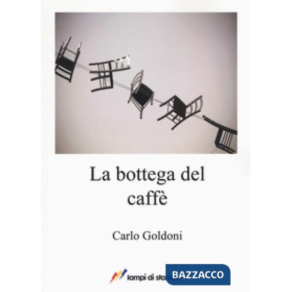 Bottega del caffè (La)