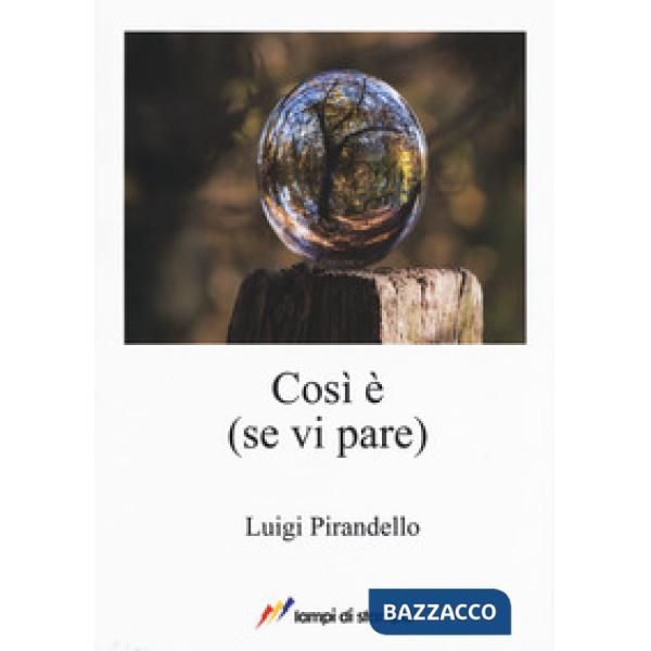 Così è (se vi pare)