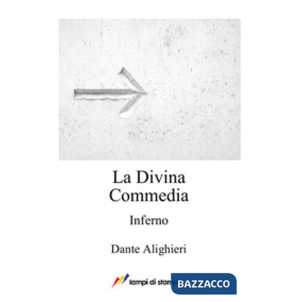 Divina Commedia. Inferno (La)
