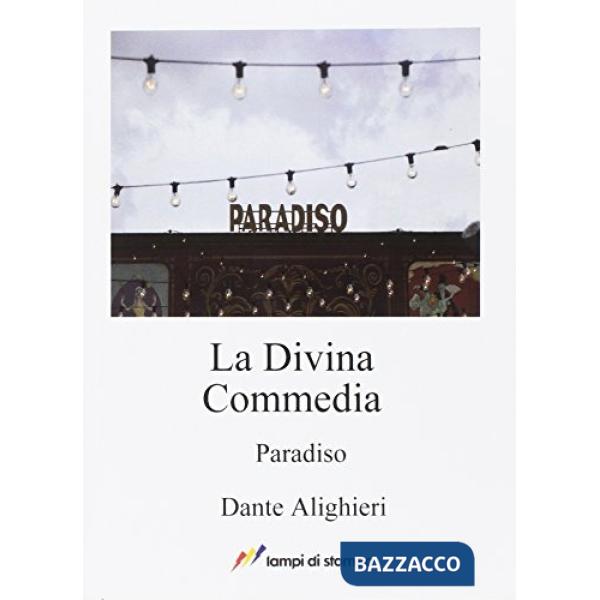 Divina Commedia. Paradiso (La)