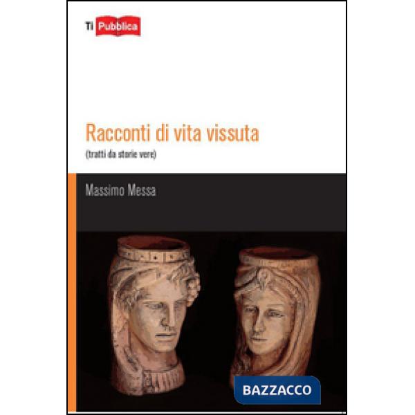 Racconti di vita vissuta