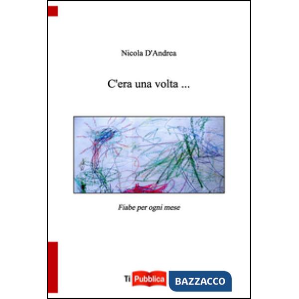 C'era una volta... Fiabe per ogni mese