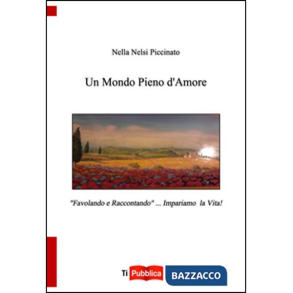 Mondo pieno d'amore (Un)