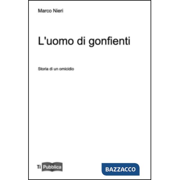 Uomo dei gonfienti (L')