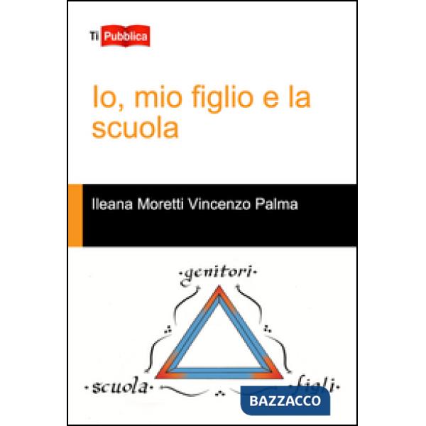 Io, mio figlio e la scuola
