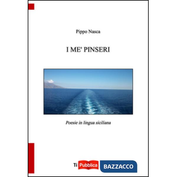 Me' pinseri. Poesie in lingua siciliana (I)
