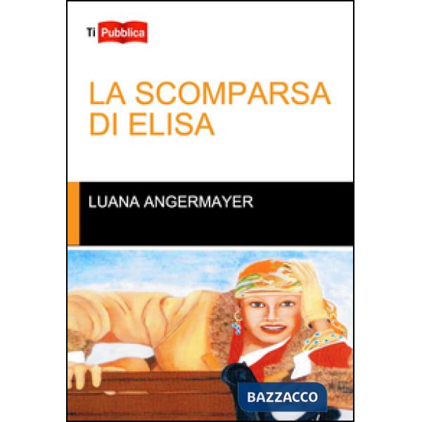Scomparsa di Elisa (La)