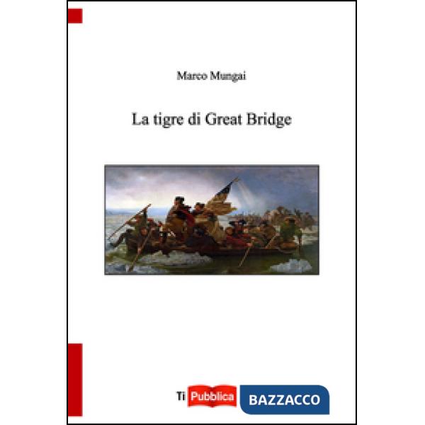 Tigre di Great Bridge (La)