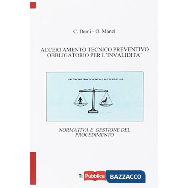 Accertamento tecnico preventivo obbligatorio per l'invalidità. Normativa e gestione del procedimento