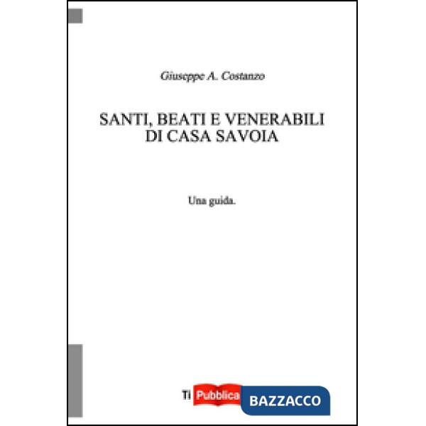 Santi, beati e venerabili di Casa Savoia