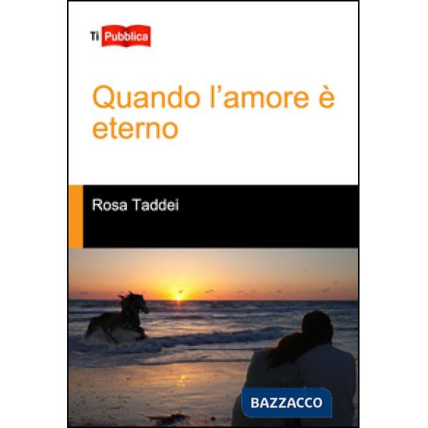 Quando l'amore è eterno