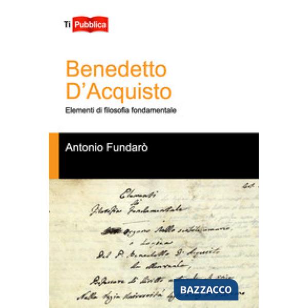 Benedetto d'Acquisto. Elementi di filosofia fondamentale